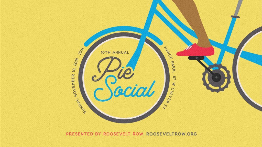 Farish House at the 10th Annual Roosevelt Row Pie Social